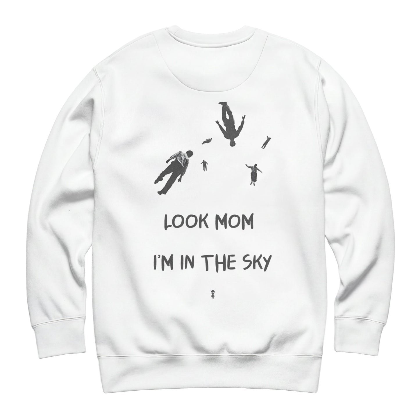 Look Mom Sweatshirt