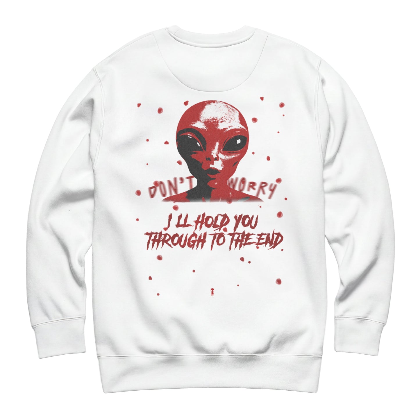 Don't Worry Sweatshirt