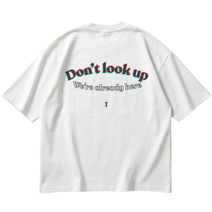 Don't Look Up Oversize T-Shirt