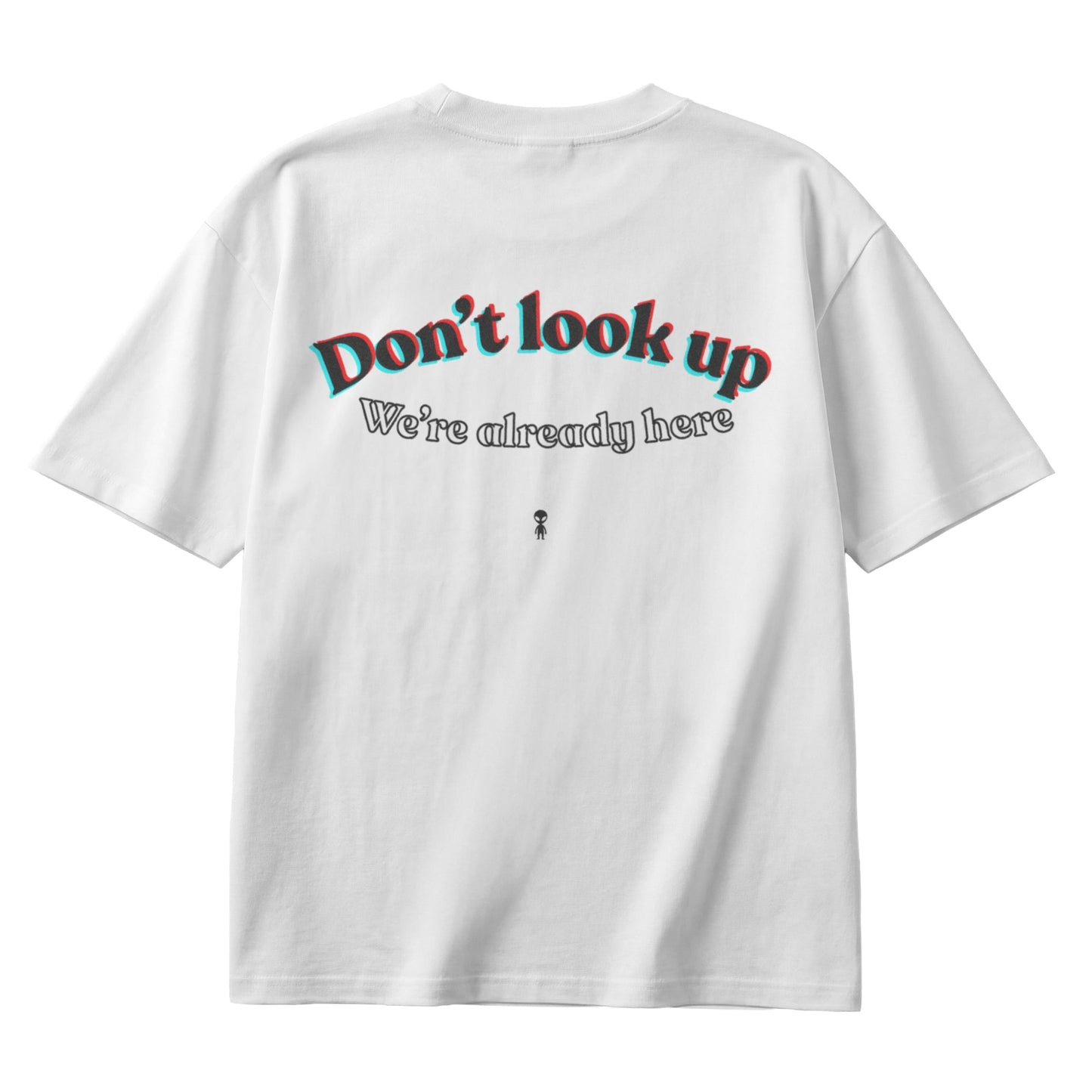 Don't Look Up Regular T-Shirt